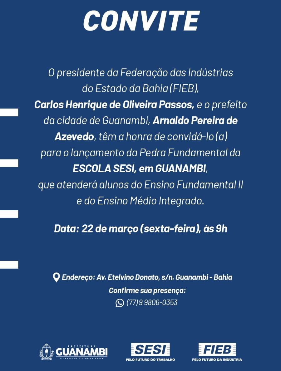 Com investimento de R$ 40 milhões, Unidade Escolar do SESI em Guanambi terá pedra fundamental lançada nesta sexta (22), às 9h
