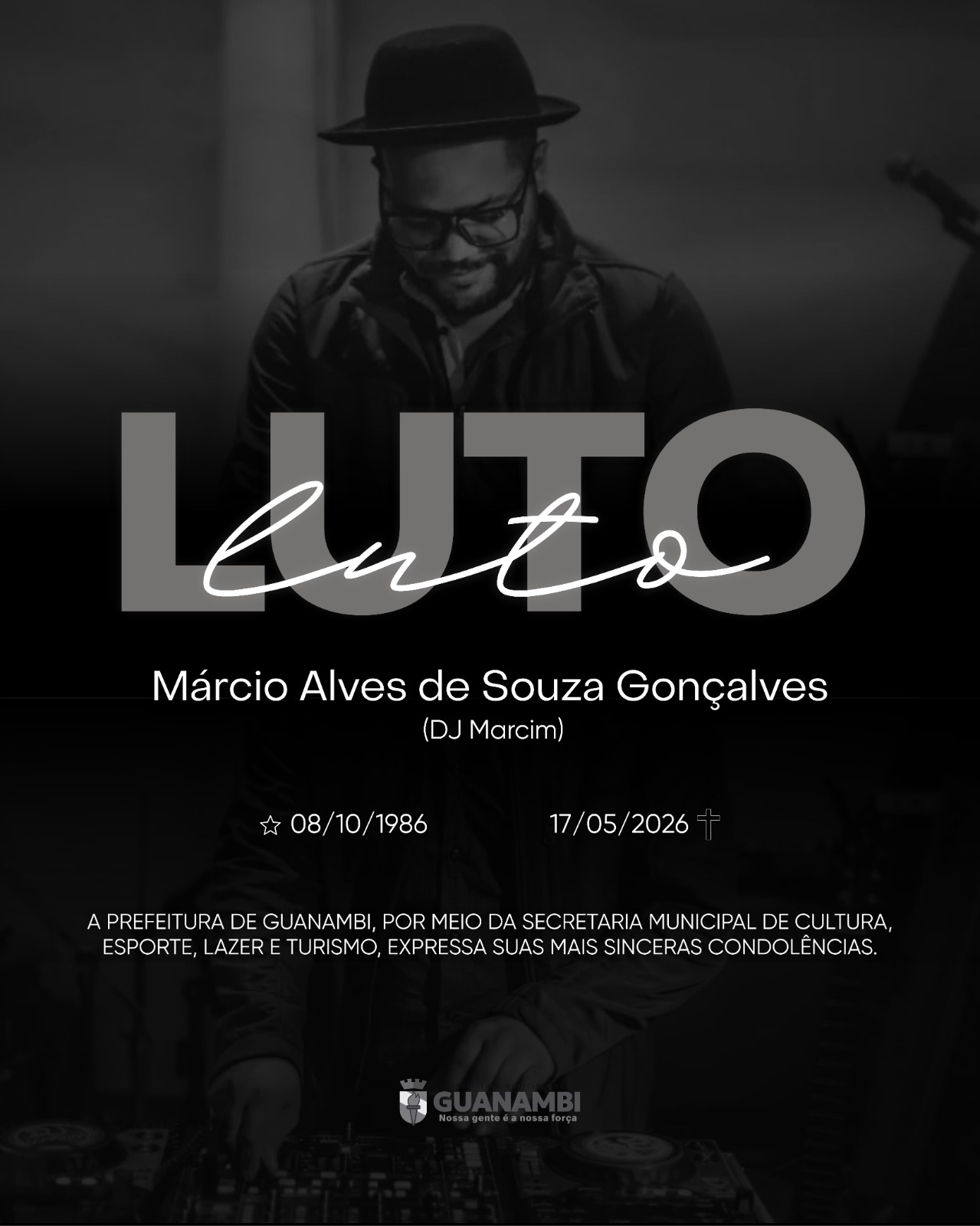 Nota de Pesar Márcio Alves de Souza Gonçalves (DJ Marcim)