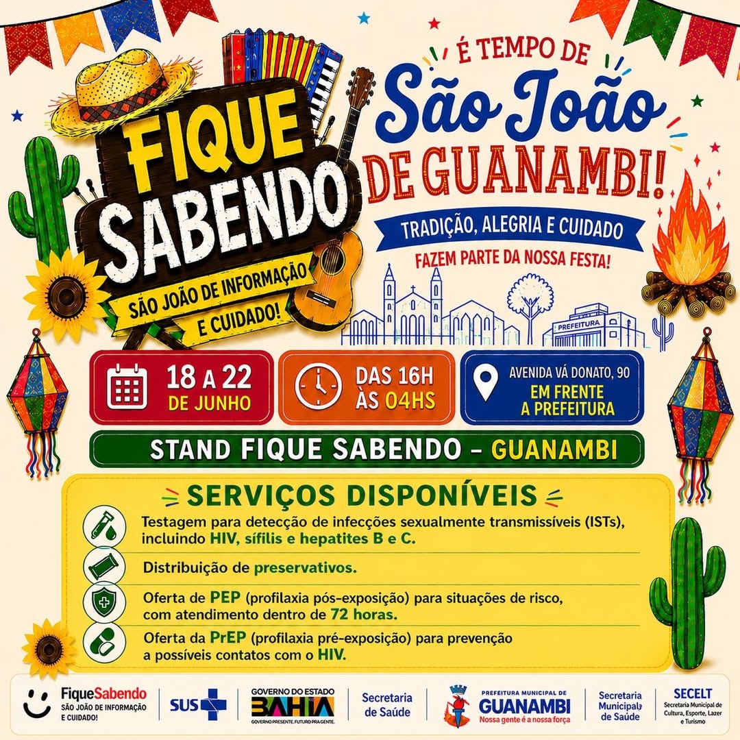 Em parceria com a Prefeitura de Guanambi, SESAB estará presente durante os festejos juninos com ações de prevenção e cuidado à saúde