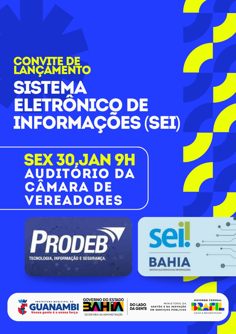 Prefeitura de Guanambi e Secretaria Estadual da Administração lançam Sistema Eletrônico de Informações nesta sexta (30)