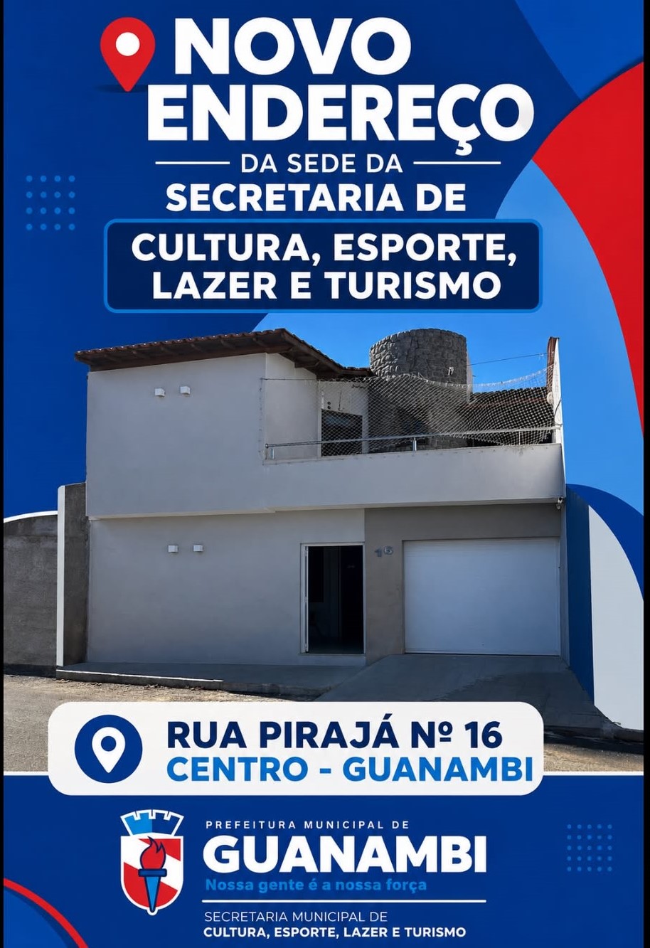 Secretaria de Cultura, Esporte, Lazer e Turismo de Guanambi está em novo endereço
