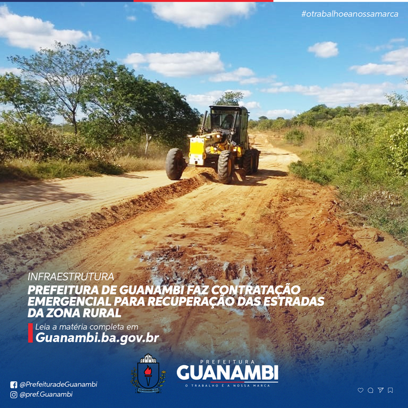 Prefeitura de Guanambi faz contratação emergencial para recuperação das estradas da zona rural