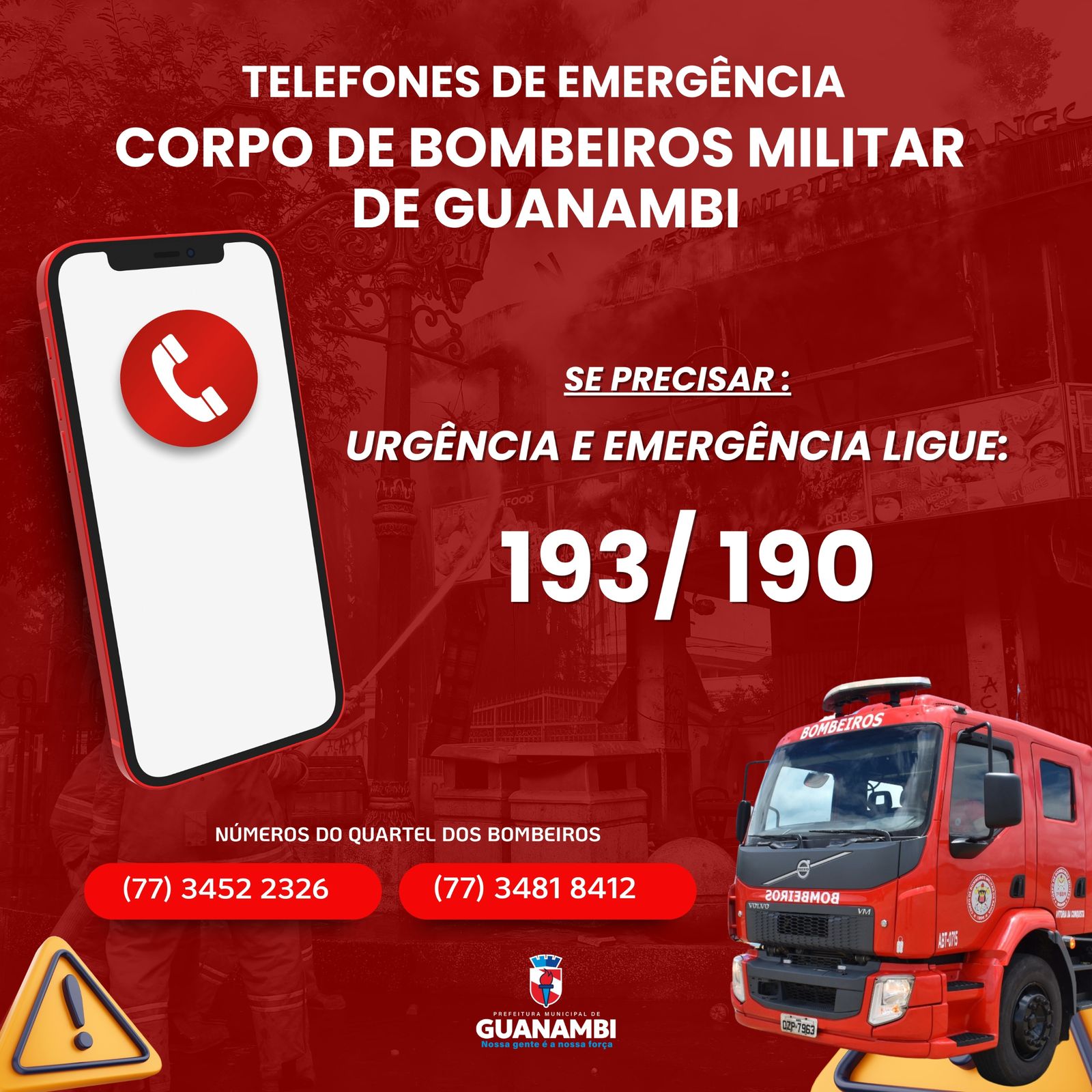 Atenção: Telefones de Emergência do Corpo de Bombeiros Militar de Guanambi