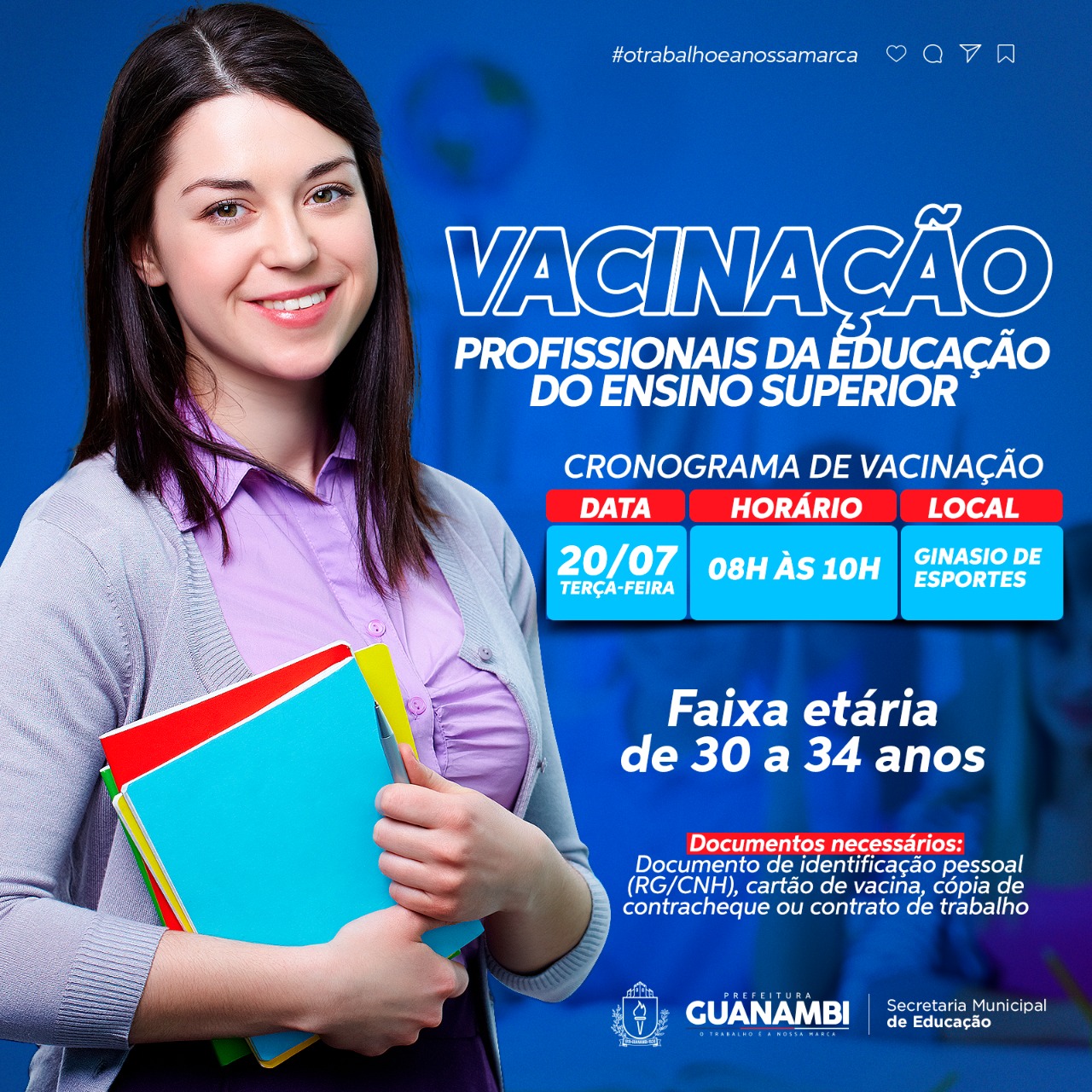 Guanambi vacina nesta terça (20), contra a Covid-19, trabalhadores da ativa da educação do ensino superior de 30 a 34 anos