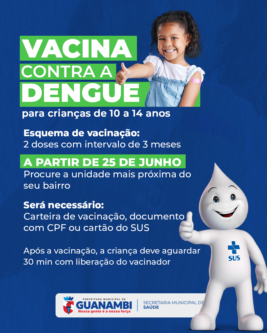 Secretaria de Saúde de Guanambi inicia Campanha de Vacinação contra a Dengue para crianças de 10 a 14 anos de idade