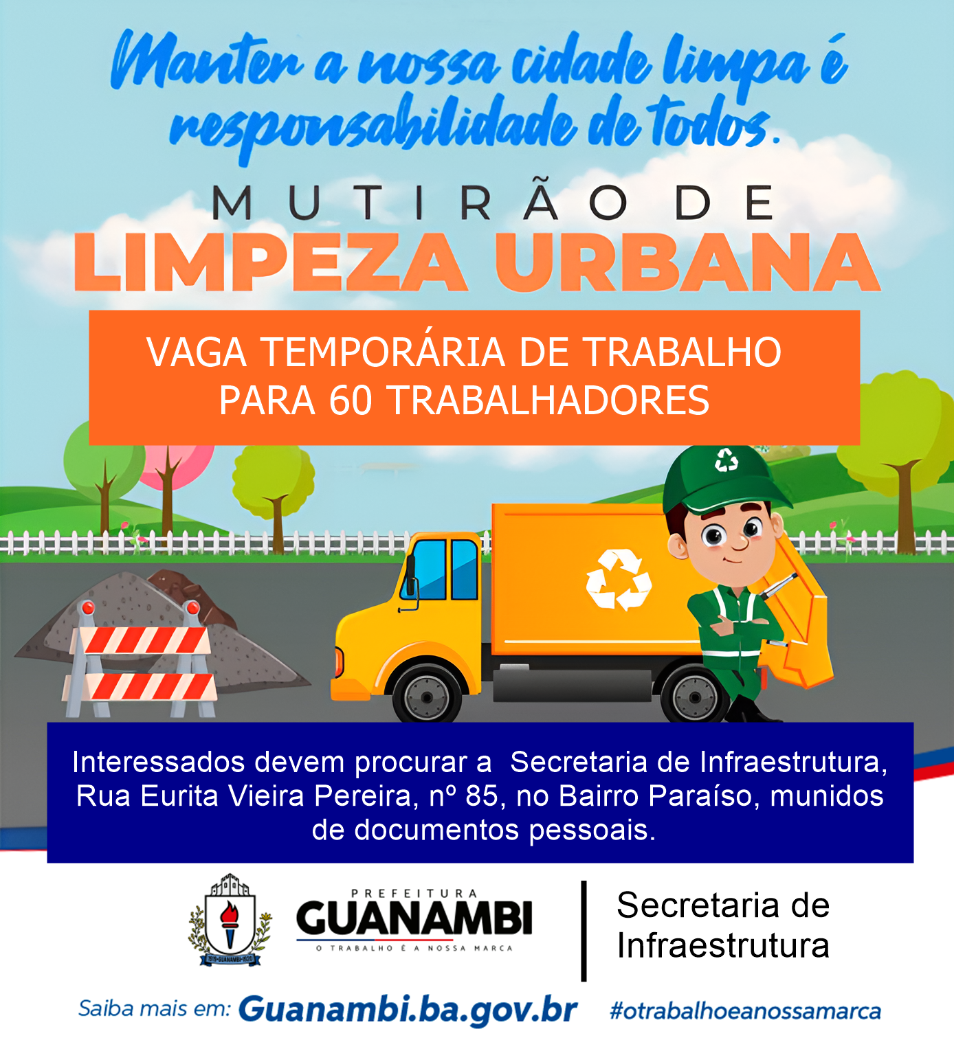 Prefeitura de Guanambi vai realizar mutirão de limpeza urbana na sede e distritos e abre 60 vagas de trabalho temporário