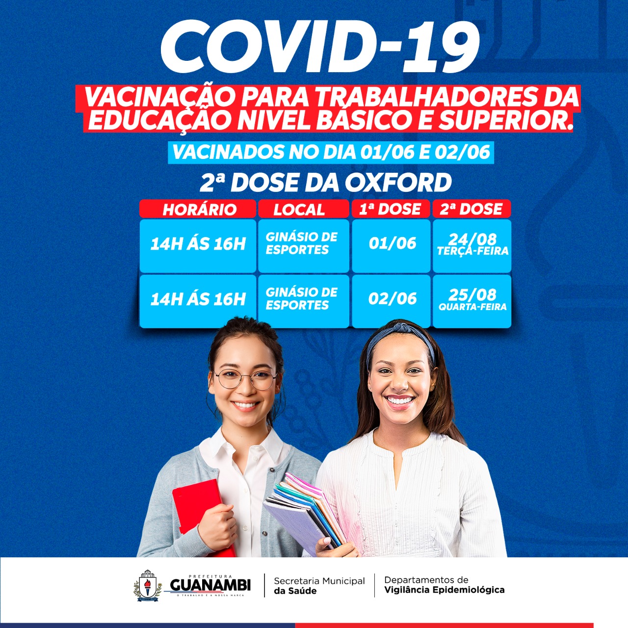 Guanambi aplica segunda dose da Oxford nesta terça (24) e quarta (25), nos trabalhadores da educação nível básico e superior