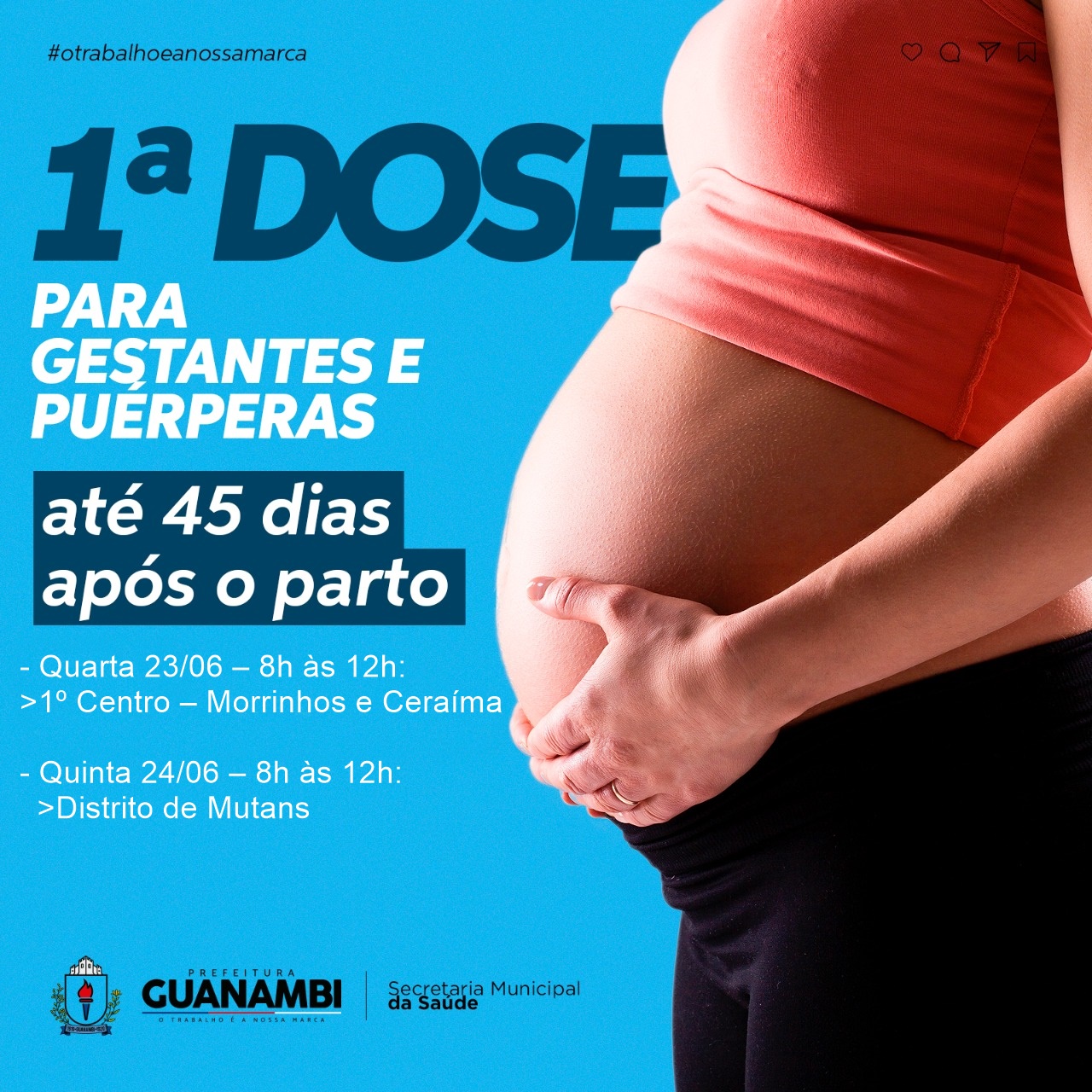 Guanambi segue vacinando contra a Covid-19 nesta quarta e quinta (24), gestantes e puérperas até 45 dias após o parto