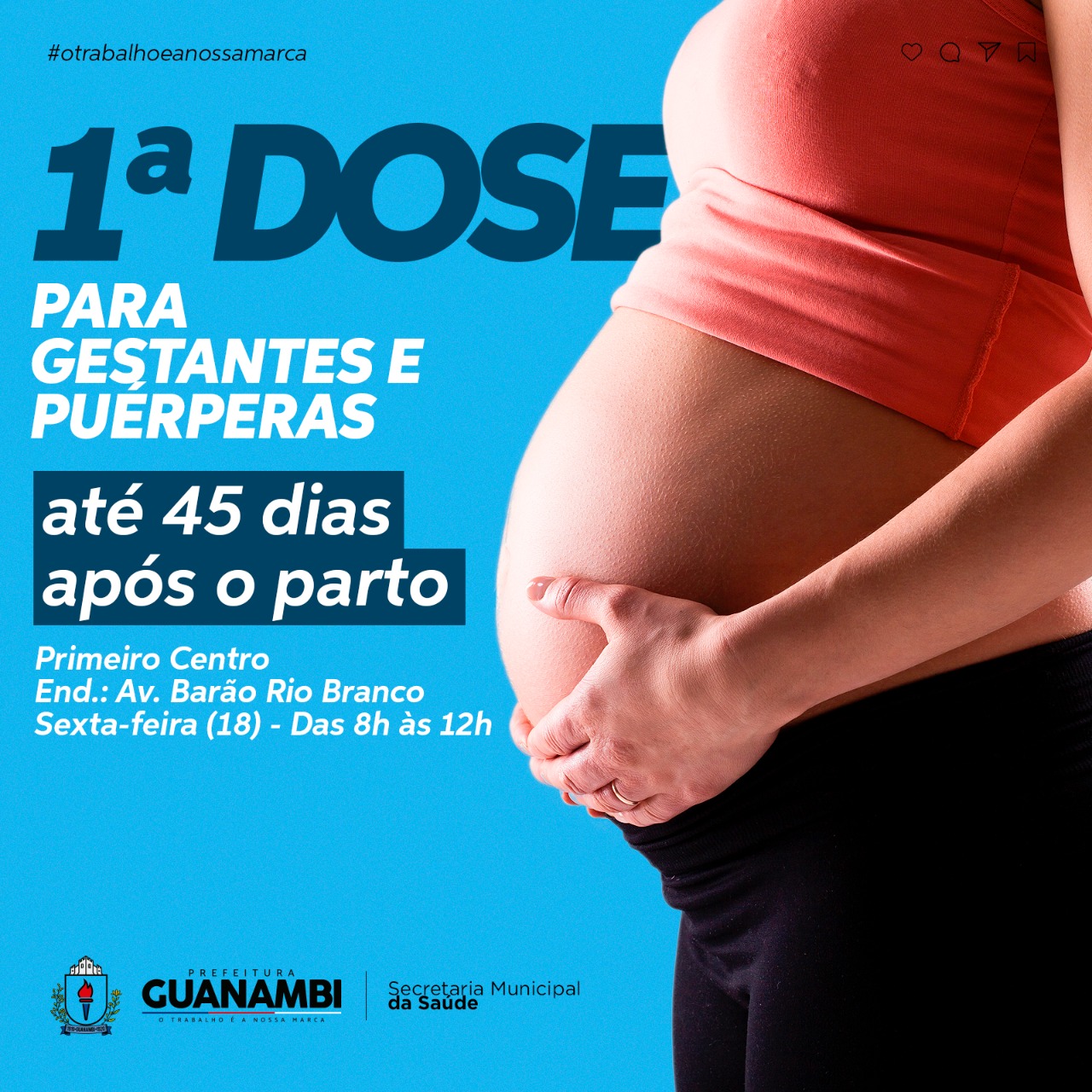 Guanambi vacina contra a Covid-19 nesta sexta (18), gestantes e puérperas até 45 dias após o parto