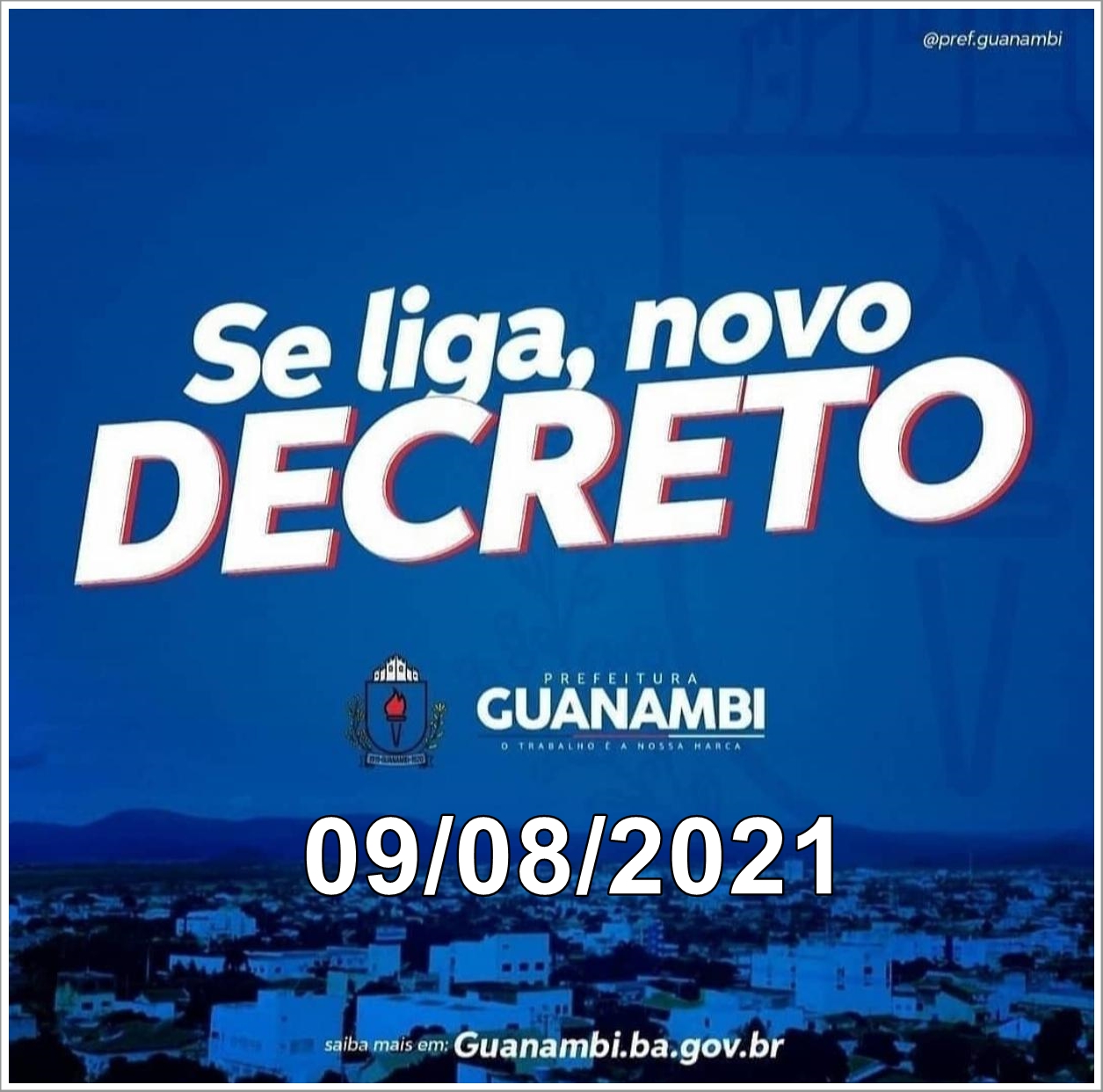 Prefeitura de Guanambi atualiza decreto, amplia para 100 o número de pessoas em eventos e mantém toque de recolher às 24h