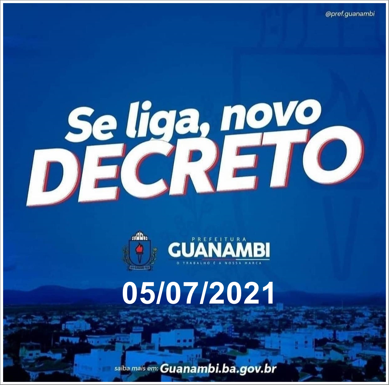 Em novo decreto, Prefeitura de Guanambi mantém toque de recolher às 22h; bares e distribuidoras seguem proibidos até 12/07